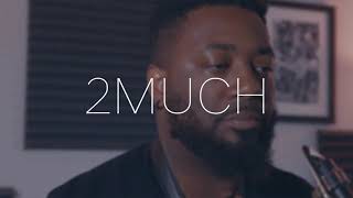 Video thumbnail of "Vandell Andrew - 2MUCH (Official Music Video)"