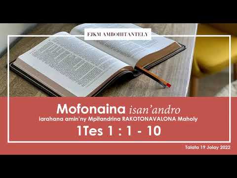 Mofonaina isan'andro anio Talata 19 Jolay 2022. FJKM Ambohitantely