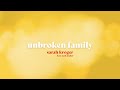Unbroken Family - Sarah Kroger feat. Matt Maher (Official Lyric Video)