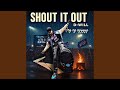 Shout It Out (Bills Mafia Anthem)