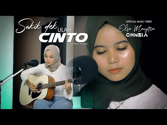 Sakik dek ulah cinto - Elsa Mayora Feat Chenia (Acustik Official) class=