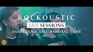 Bandang Lapis - Sana'y Di Nalang | Rockoustic (4/5)