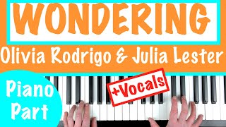 How to play WONDERING - Olivia Rodrigo \& Julia Lester (HSMTMTS) Piano Chords Tutorial