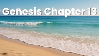 Genesis Chapter 13 - NIV Audio Bible | Bible Audiobook