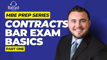 Contracts Law: Formation - Law School and Bar Exam Prep