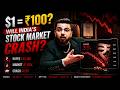 USD to INR at ₹100 | Could India’s Stock Market Crash?