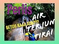 Air Terjun Purba Tirai di PERLISS???