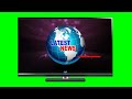 Non copyright green screen effect  copyright free tv screen and news anchor  news channel