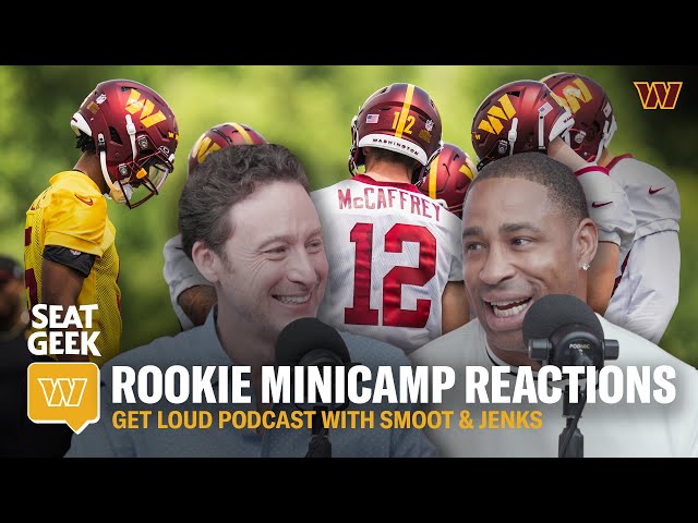 Rookie Mini Camp, Top Undrafted Free Agents, Reacting to Your Comments | Get Loud | Commanders class=