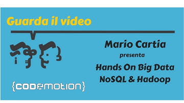 Mario Cartia on BigData with Hadoop and NoSQL - Workshop Codemotion Milano
