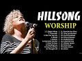 Best Christian Hillsong Praise Worship Songs 2023 Playlist 🙏 Best Hillsong Worship Christian