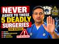 NEVER Agree to These 5 Deadly Surgeries After 60 (Doctor Explains)