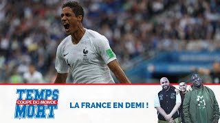 LA FRANCE EN DEMI ! - #TempsMort Coupe Du Monde 06/07/18 avec DINOS