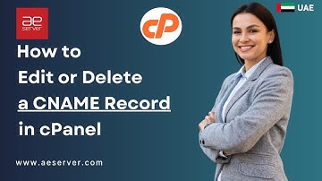 How to edit or delete CNAME Record in cPanel using the DNS Zone Editor with AEserver