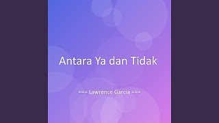 Download Lagu Antara Ya dan Tidak MP3