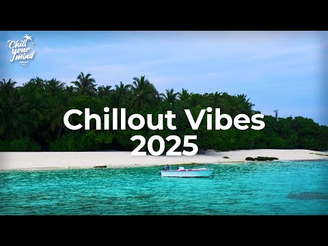 Chillout Vibes 2025