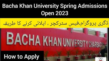 Bacha Khan University Charsadda Admission open Spring 2023 :: How to Apply