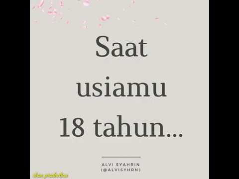 status-story-wa-bikin-nangis-ketika-usiamu-18-tahun-|-quotes-kata-kata-mutiara