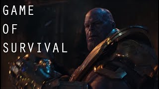 Avengers: Infinity War || Game Of Survival