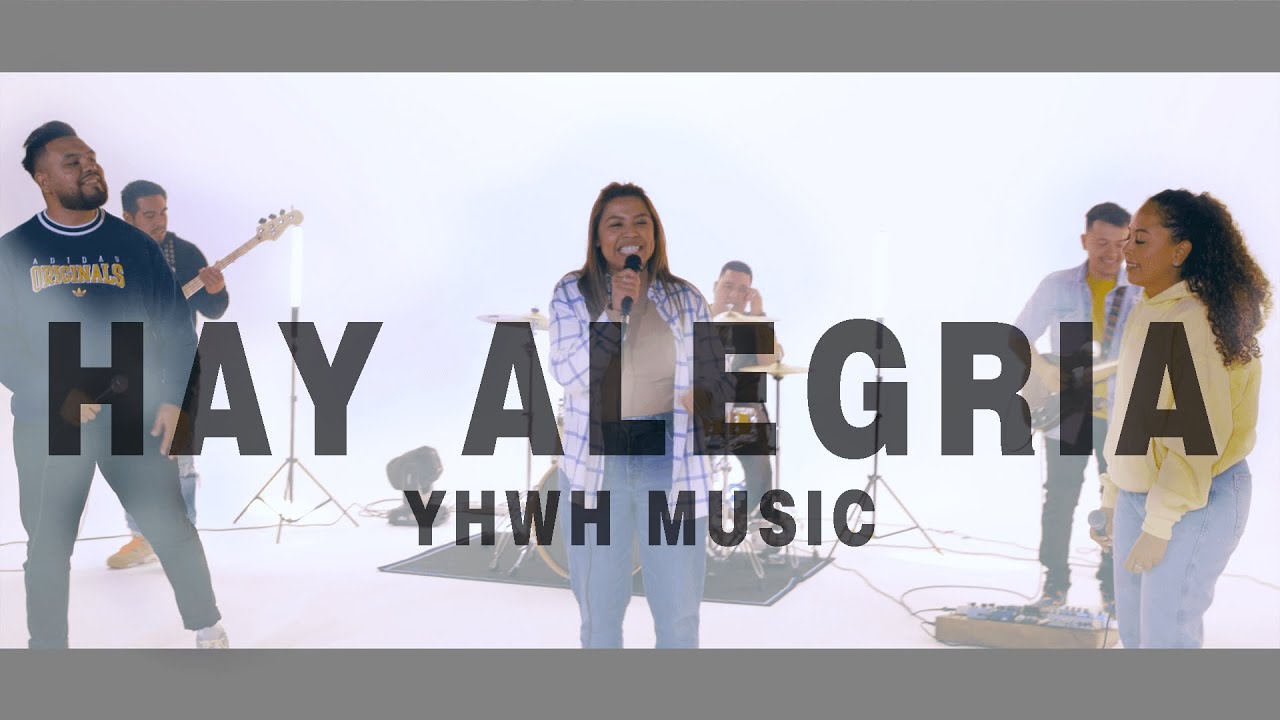 Hay Alegria | YHWY Music | Video oficial
