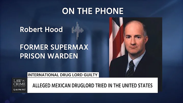 Former Supermax Prison Warden Robert Hood Discusses Where El Chapo will be Held