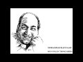 Main Pyar Ka Rahi Hoon... MOHAMMAD RAFI SAAB