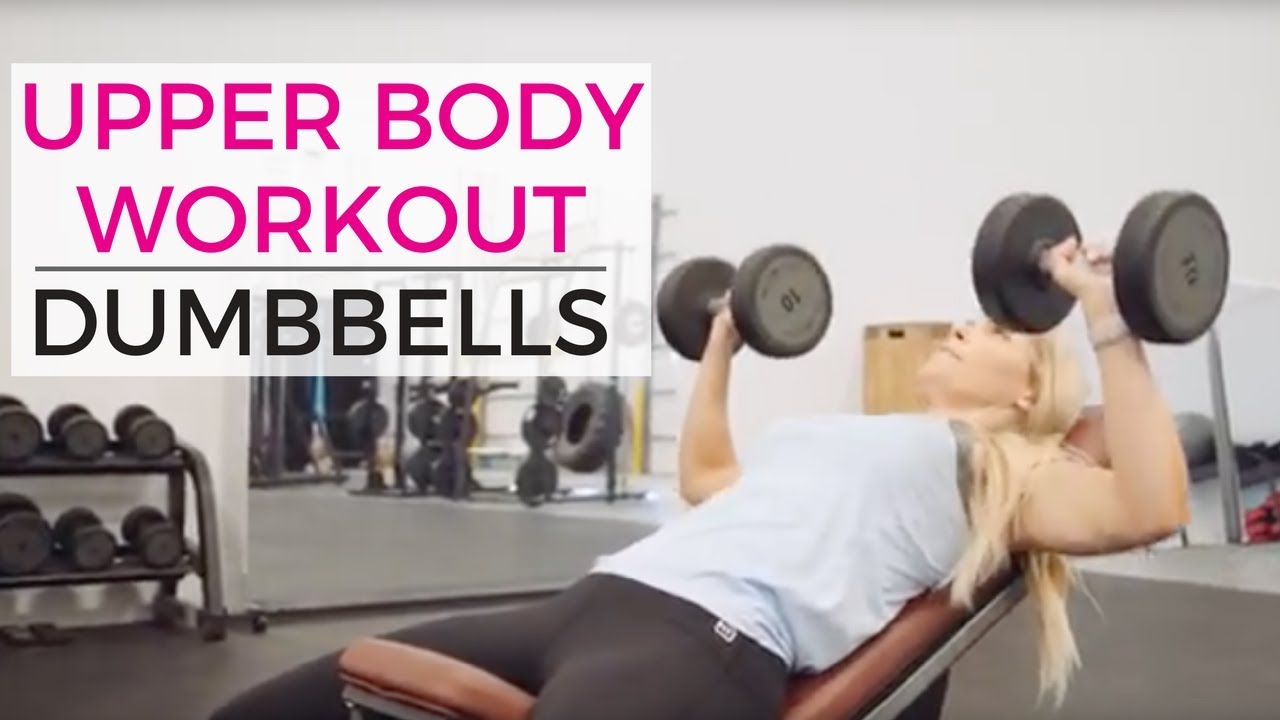 Quick Upper Body Workout for Women Dumbbells Only YouTube