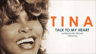 Tina Turner &#39;Talk To My Heart&#39; (demo)