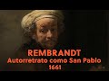 Rembrandt, Autorretrato como San Pablo, 1661, Rijksmuseum