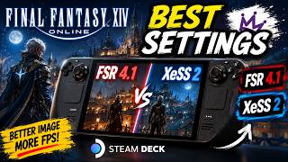 Final Fantasy XIV - FSR 4.1 vs XeSS 2 vs FSR | Best Upscaler on Steam Deck?