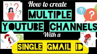 How to create more than one YouTube channels on a single Gmail ID? @Harum_ki_Amma screenshot 5