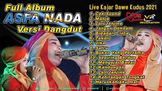 Full Album Asfa Nada Versi Dangdut Live Kajar Dawe Kudus 2021