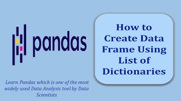 How to Create a Data Frame Using List of Dictionaries | Pandas Data Frame | Pandas | Pandas Tutorial