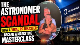 The Astronomer Scandal Explained How a Viral PR Disaster Became a Marketing Masterclass