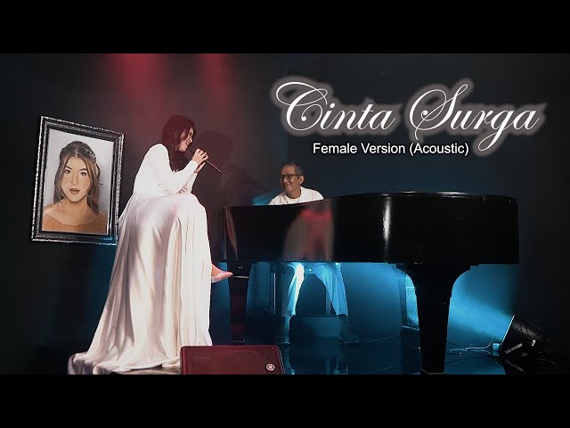 CINTA SURGA FEMALE VERSION (ACOUSTIC) - NABILA MAHARANI class=