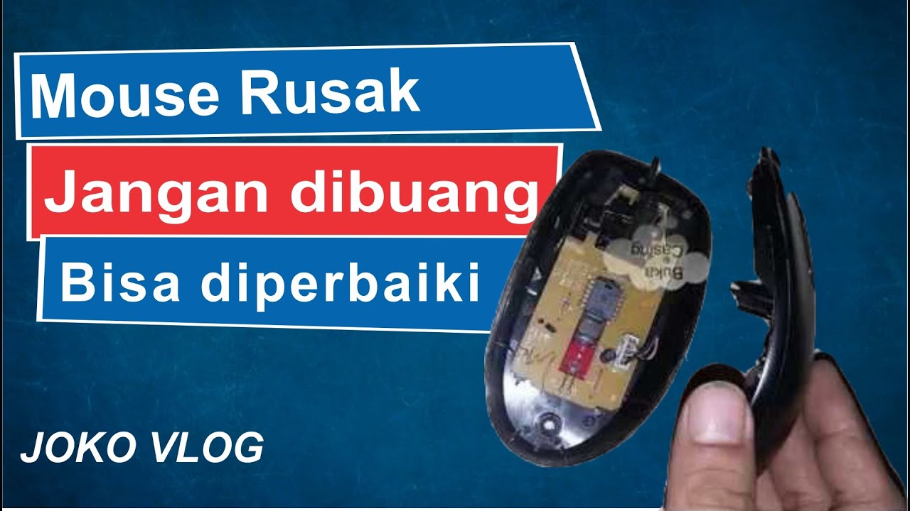 Memperbaiki mouse rusak doble klik dan scrol mouse tidak berfungsi