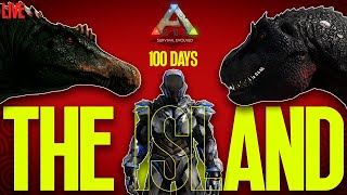 Ark Survival Evolved: 100 Days to beat The Island | Stream #28