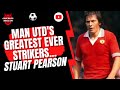 Man utds greatest ever strikers  stuart pearson