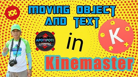Moving Object and Text in Kinemaster