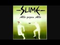 Slime - Sand im Getriebe