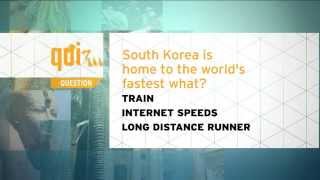 Quiz - South Korea is home to the world's fastest what?