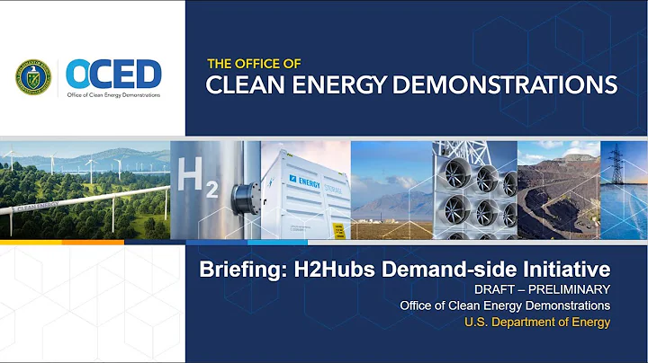 OCED Update on Regional Clean Hydrogen Hub Demand-Side Support Initiative - DayDayNews