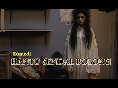  LUCU   HOROR  KOMEDI  HANTU SENDAL BOLONG 