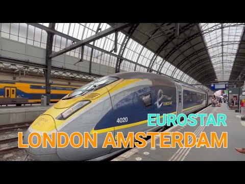 EUROSTAR LONDON 🇬🇧 to AMSTERDAM 🇪🇬 via Underwater Tunnel - YouTube