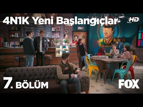 4N1K Yeni Başlangıçlar 7. Bölüm İzle