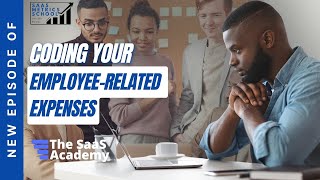 Coding Your Employee-related Expenses | SaaS Metrics School | Employee Related Expenses