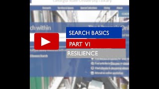 Search Basics Part VI -- Resilience