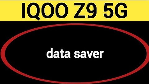 IQOO Z9 5G me data saver kaise lagaye, How to enable data saver in IQOO Z9 5G
