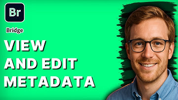 How to View and Edit metadata in Adobe Bridge [2025 Guide]