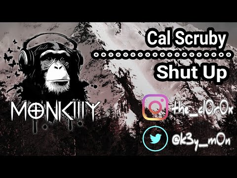 Cal Scruby - Shut Up... [M0nK3y] - YouTube